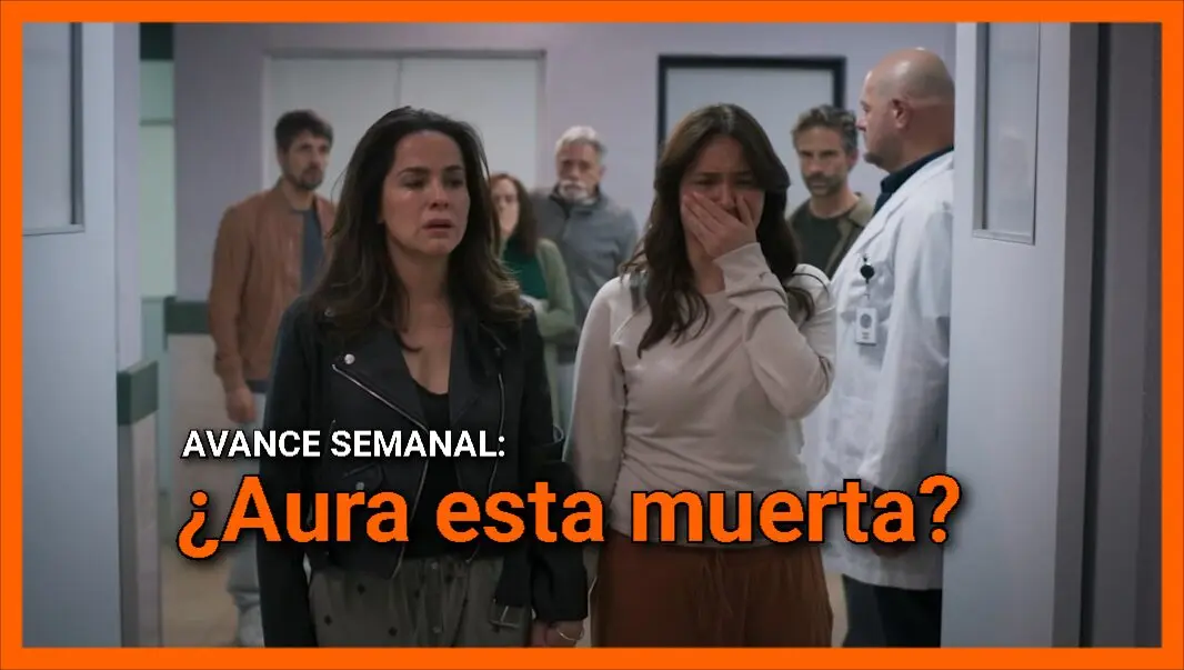 ¿Aura esta muerta?: Avance Semanal Hermanas Un Amor Compartido Capítulo 49 y 50