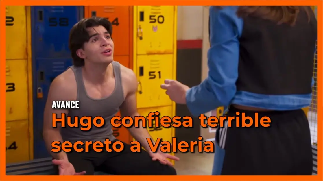 Hugo confiesa terrible secreto a Valeria: Avance Tan cerca de ti, Nace el amor capítulo 7
